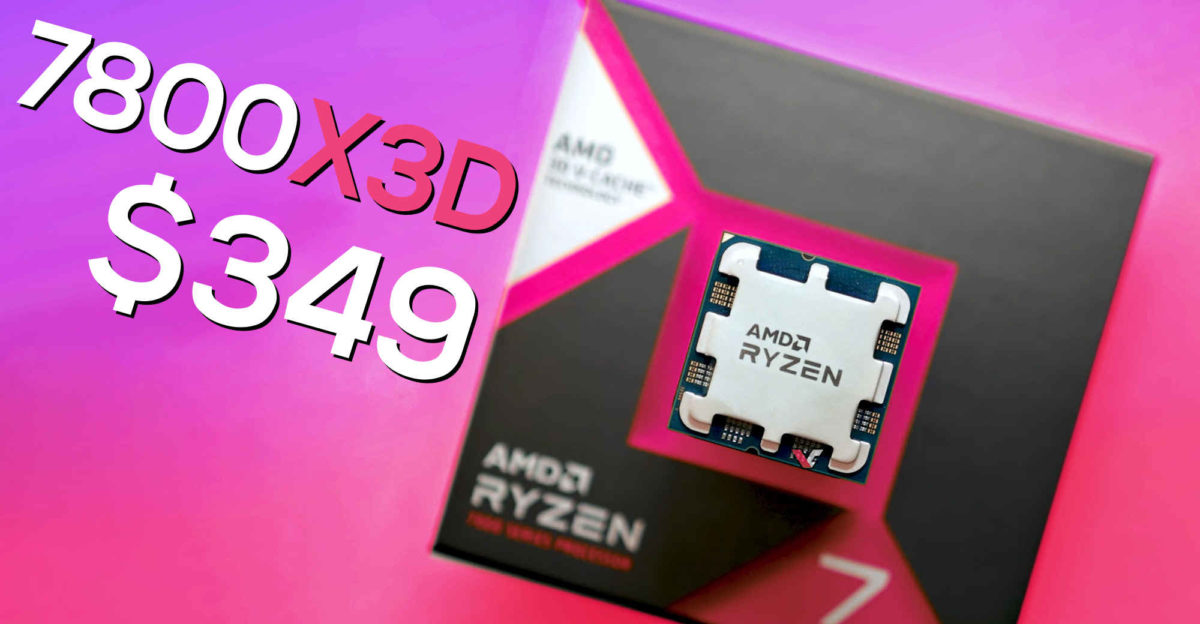 پردازنده گیمینگ 8 هسته‌ای رایزن 7 7800X3D با قیمت 349 دلار موجود شد